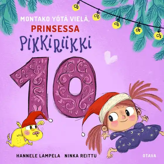 Montako yötä vielä, Prinsessa Pikkiriikki 10 (ljudbok) av Hannele Lampela
