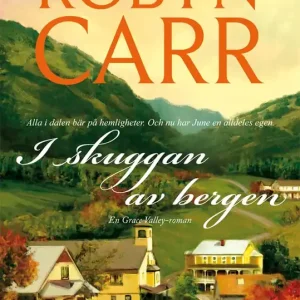 I skuggan av bergen (e-bok) av Robyn Carr