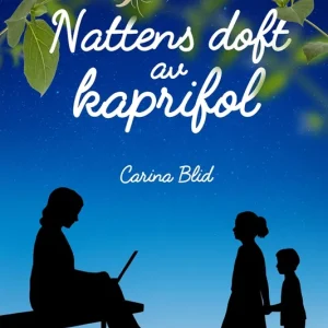 Nattens doft av kaprifol (e-bok) av Carina Blid