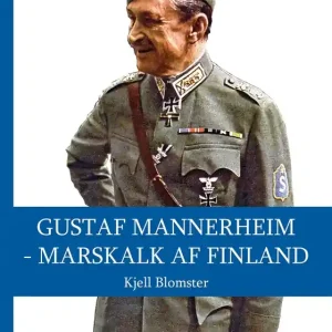 Gustaf Mannerheim - Marskalk af Finland (e-bok) av Kjell Blomster