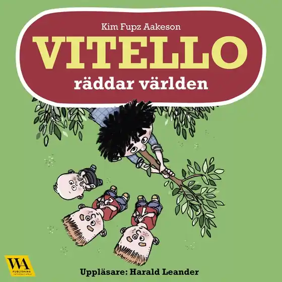 Vitello räddar världen (ljudbok) av Kim Fupz Aakeson