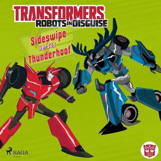 Transformers - Robots in Disguise - Sideswipe versus Thunderhoof (ljudbok) av John Sazaklis