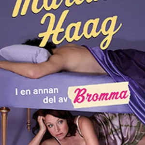 I en annan del av Bromma (e-bok) av Martina Haag - Begagnad bok