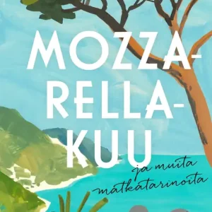 Mozzarellakuu ja muita matkatarinoita (e-bok) av Jari Järvelä