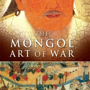 The Mongol Art of War (e-bok) av Timothy Hay