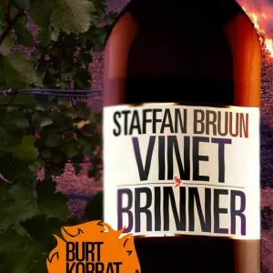 Vinet brinner (e-bok) av Staffan Bruun