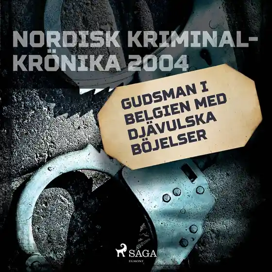 Gudsman i Belgien med djävulska böjelser (ljudbok) av Diverse