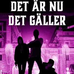 Det är nu det gäller (e-bok) av Mats Berggren