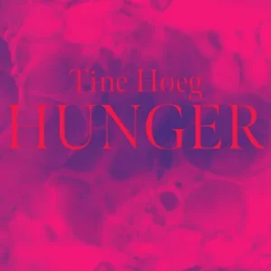 Hunger (e-bok) av Tine Høeg - Begagnad bok
