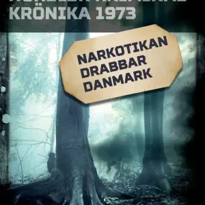 Narkotikan drabbar Danmark (e-bok) av Diverse