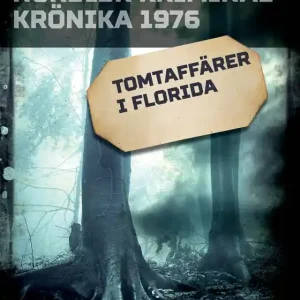 Tomtaffärer i Florida (e-bok) av Diverse