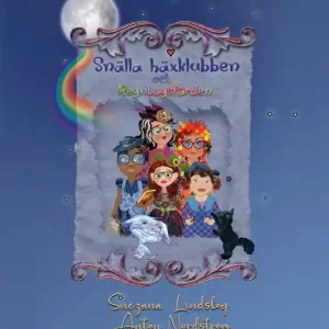 Snälla häxklubben och regnbågsfärden (e-bok) av Snezana Lindskog