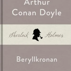 Beryllkronan (En Sherlock Holmes-novell) (e-bok) av Arthur Conan Doyle