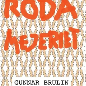 Röda mejeriet (e-bok) av Gunnar Brulin