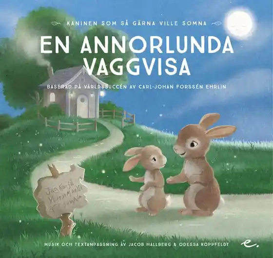 En annorlunda vaggvisa : Kaninen som så gärna ville somna (ljudbok) av Carl-Johan Forssén Ehrlin