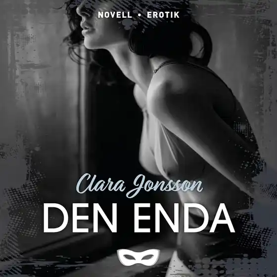 Den enda (ljudbok) av Clara Jonsson