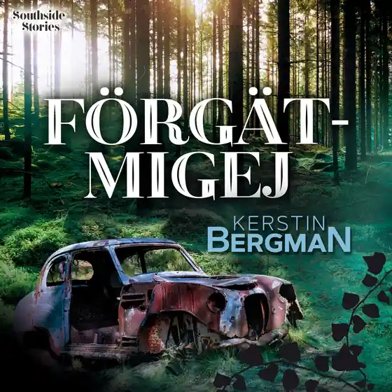 Förgätmigej (ljudbok) av Kerstin Bergman risnedsättning