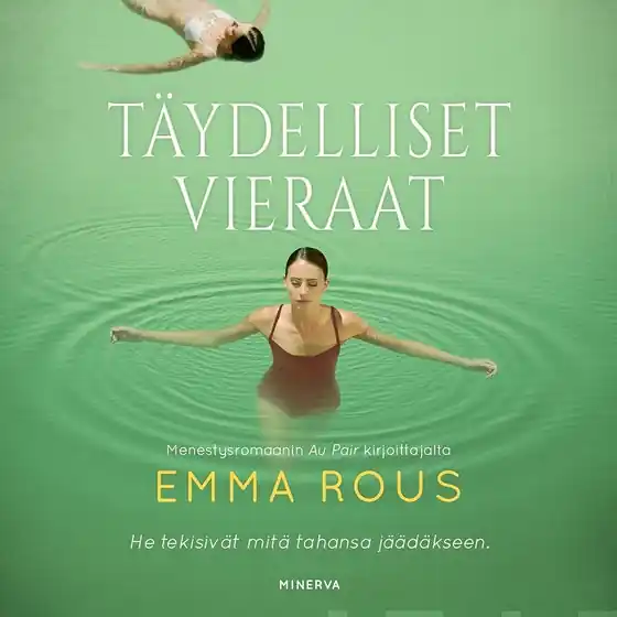 Täydelliset vieraat (ljudbok) av Emma Rous
