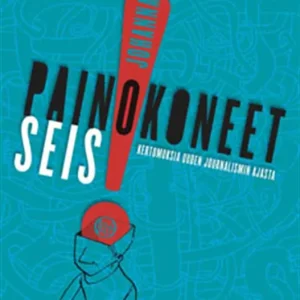 Painokoneet seis! (e-bok) av Johanna Vehkoo
