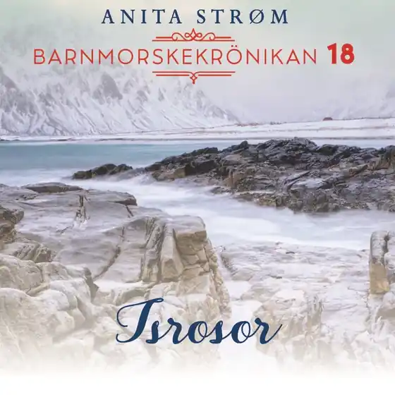 Isrosor (ljudbok) av Anita Strøm