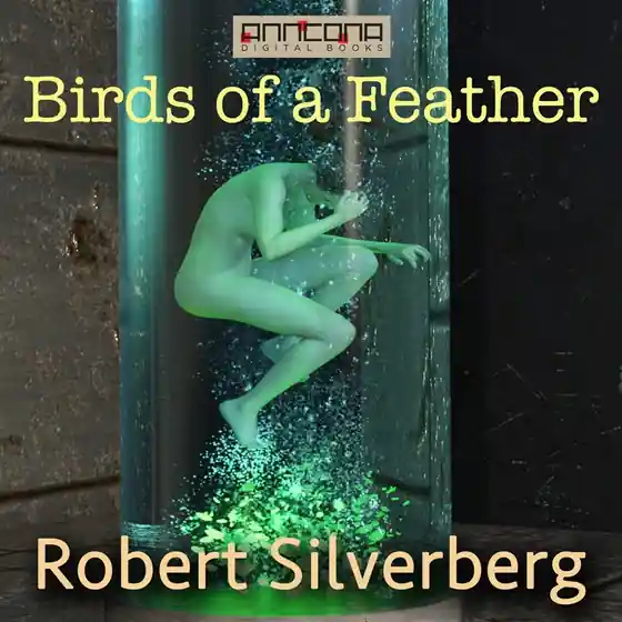 Birds of a Feather (ljudbok) av Robert Silverberg