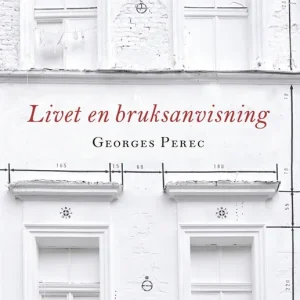 Livet en bruksanvisning (e-bok) av Georges Perec