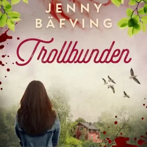 Trollbunden del 1 (e-bok) av Jenny Bäfving - Begagnad bok