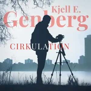Cirkulation (e-bok) av Kjell E. Genberg