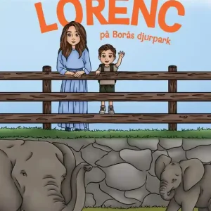 Lorenc på Borås djurpark (e-bok) av Louise Hulestedt Persson