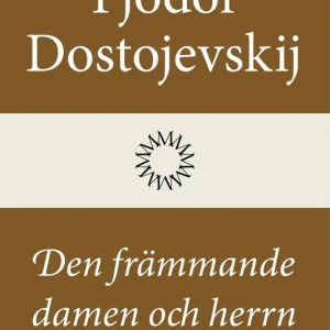 Den främmande damen och herrn under sängen (e-bok) av Fjodor Dostojevskij