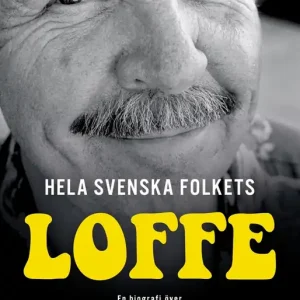 Hela svenska folkets Loffe (e-bok) av Mikael Jansson - Begagnad bok