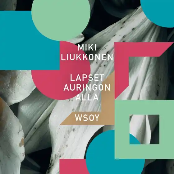 Lapset auringon alla (ljudbok) av Miki Liukkonen