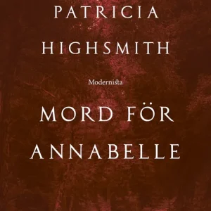Mord för Annabelle (e-bok) av Patricia Highsmith