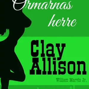 Ormarnas herre (e-bok) av Clay Allison