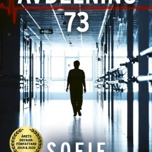 Avdelning 73 (e-bok) av Sofie Sarenbrant
