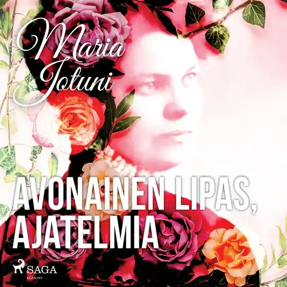 Avonainen lipas, ajatelmia (ljudbok) av Maria Jotuni