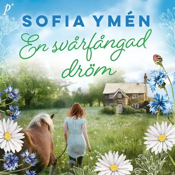 En svårfångad dröm (ljudbok) av Sofia Ymén