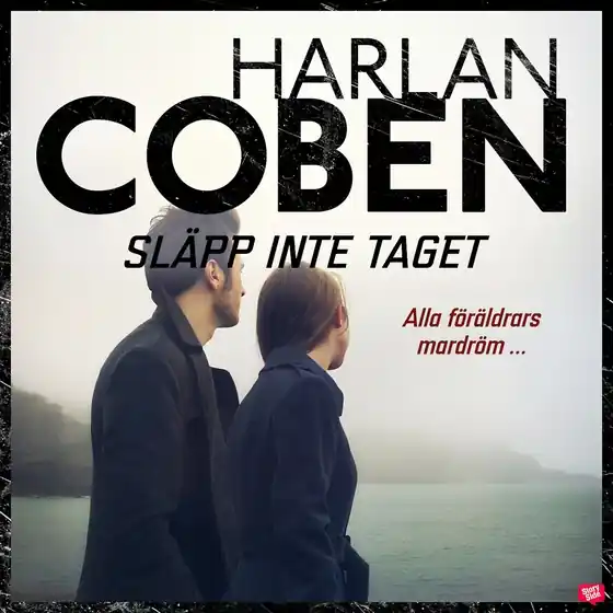 Släpp inte taget (ljudbok) av Harlan Coben