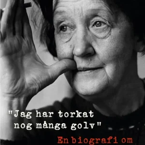 Jag har torkat nog många golv : en biografi om Maja Ekelöf (e-bok) av Nina van den Brink