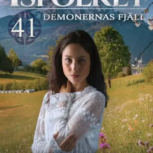 Demonernas fjäll: Sagan om Isfolket 41 (e-bok) av Margit Sandemo