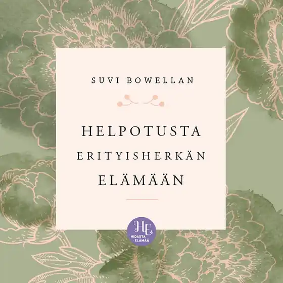 Helpotusta erityisherkän elämään (ljudbok) av Suvi Bowellan
