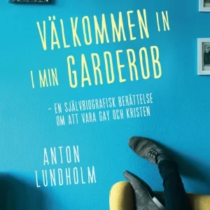 Välkommen in i min garderob (e-bok) av Anton Lundholm