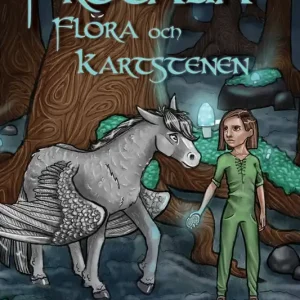 Frodalia : Flora och Kartstenen (e-bok) av Eva Hagberg
