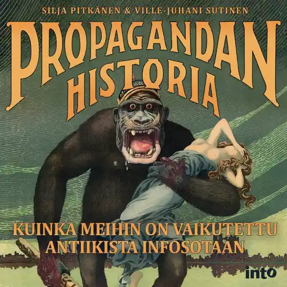 Propagandan historia (ljudbok) av Ville-Juhani Sutinen