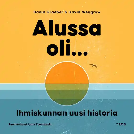 Alussa oli... Ihmiskunnan uusi historia (ljudbok) av David Graeber