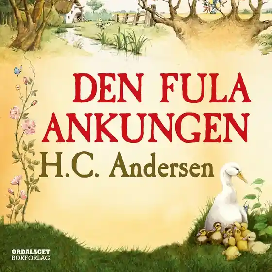 Den fula ankungen (ljudbok) av HC Andersen