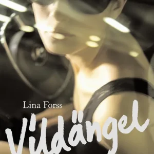 Vildängel (e-bok) av Lina Forss