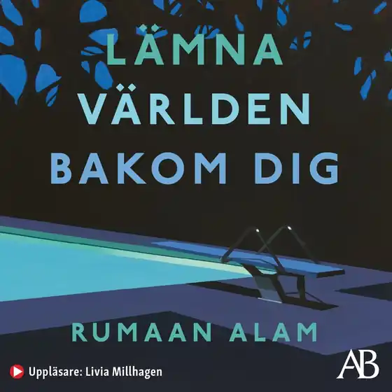 Lämna världen bakom dig (ljudbok) av Rumaan Alam risnedsättning