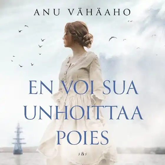 En voi sua unhoittaa poies (ljudbok) av Anu Vähäaho