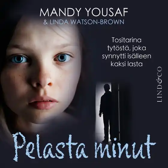 Pelasta minut (ljudbok) av Linda Watson-Brown